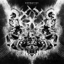 Defeatist : Tyranny of Decay